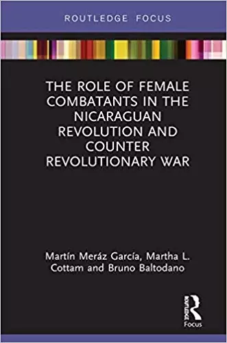 The Role of Female Combatants in the Nicaraguan Revolution and Counter Revolutionary War -Image