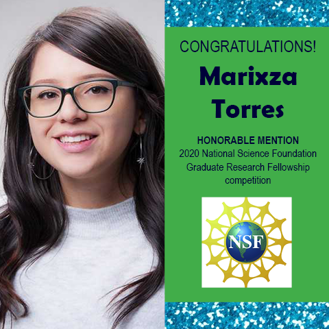 Photo of Marixza Torres next to blue gliitter and green backdrop with text congratulating her and National Science Foundation logo (globe with NSF across front)