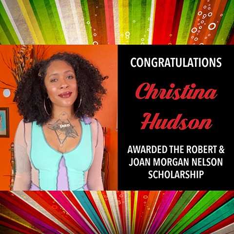 Christina has been awarded the Robert and Joan Morgan Nelson Scholarship.