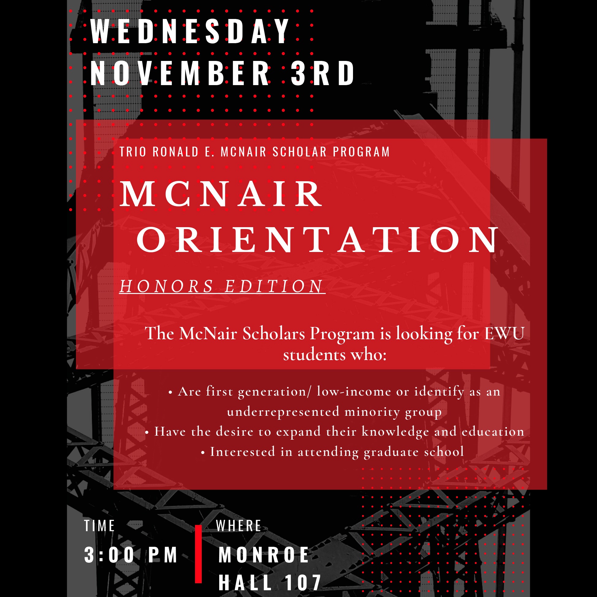 McNair Orientation, Honors Edition, November 3 at 3pm, 107 Monroe Hall, EWU