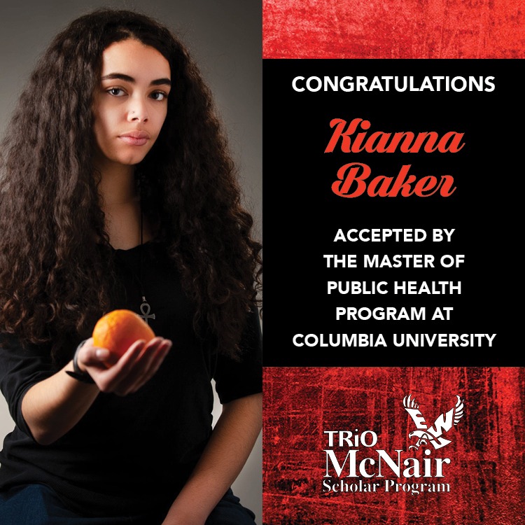 EWU McNair Scholar Kianna Baker Accepted to Masters Program at Columbia University
