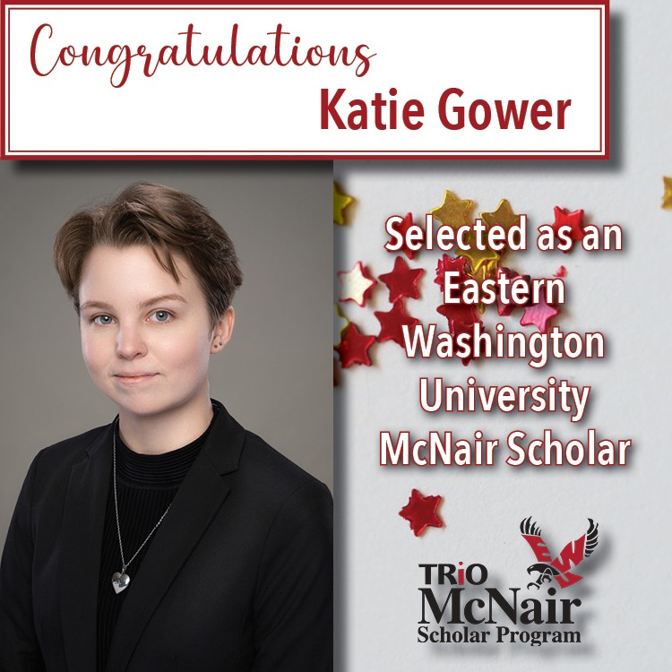 Katie Gower Selected as an EWU McNair Scholar