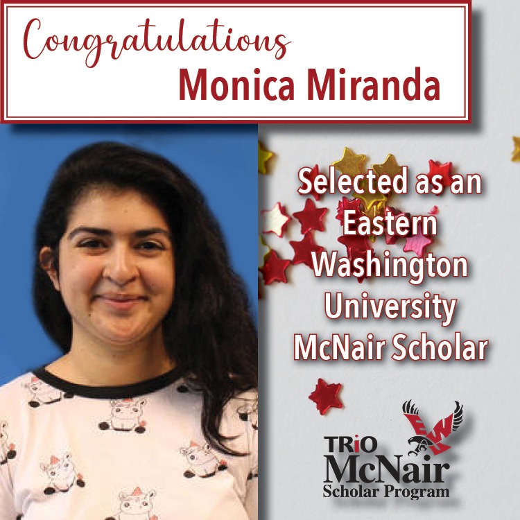 Monica Miranda Selected as an EWU McNair Scholar