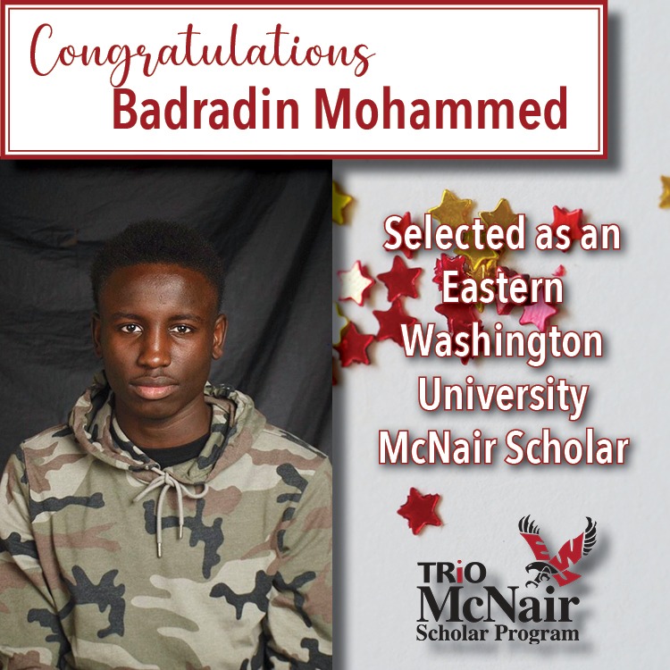 Badradin Mohammed Selected as an EWU McNair Scholar