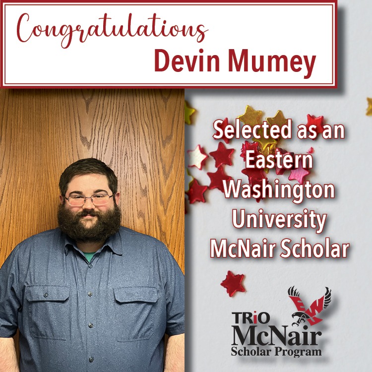 Devin Mumey Selected as an EWU McNair Scholar