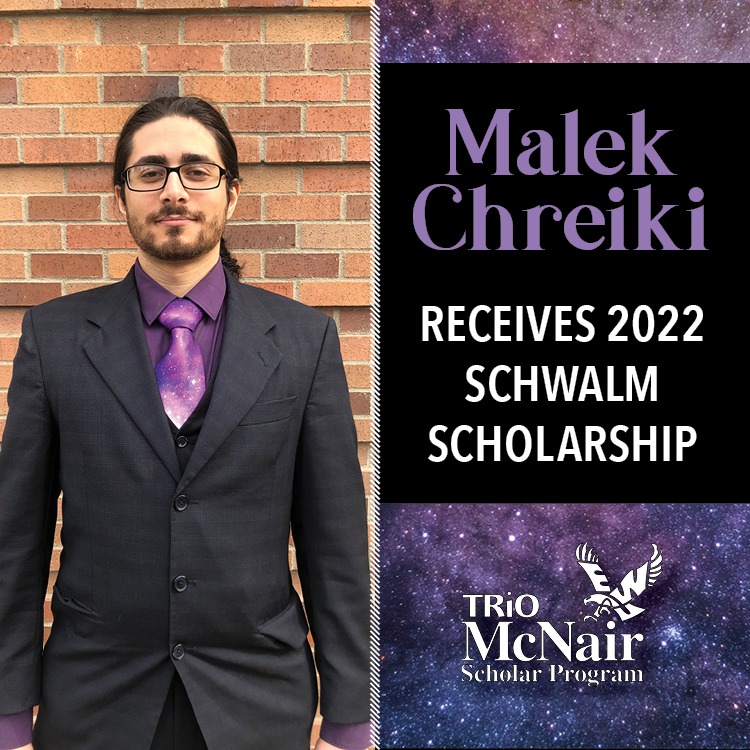 Malek Chreiki Receives 2022 Schwalm Scholarship