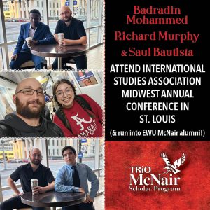 Badradin Mohammed, Richard Murphy, and Saul Bautista attend International Studies Association Midwest Annual Conference in St. Louis