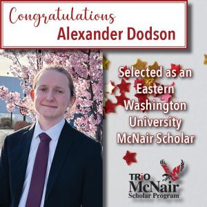 Alexander Dodson Selected as an EWU McNair Scholar