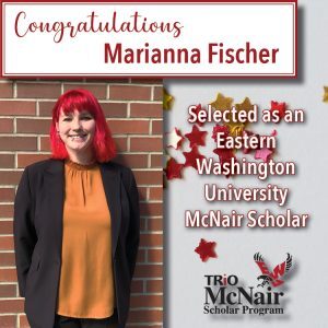 Marianna Fischer Selected as an EWU McNair Scholar