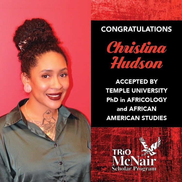EWU McNair Scholar Christina Hudson Accepted to Temple University PhD Program