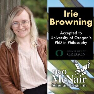 Irie Browning University of Oregon’s PhD in Philosophy 2024 Acceptance Offer