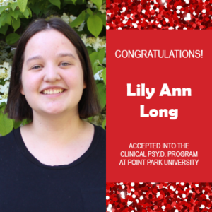 Photo of Lily Ann Long next to text congratulating her for being accepted into the Clinical Psy.D. program at Point Park University.