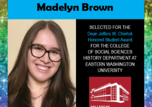 Photo of Madelyn Brown next to congratulations for her award and a logo for the EWU College of Social Sciences, surrounded by border of rainbow glitter